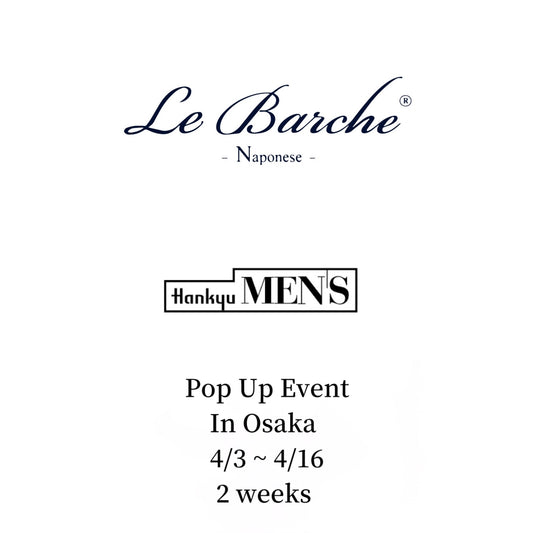Pop Up Event In 阪急メンズ大阪　4/3 ~ 4/16